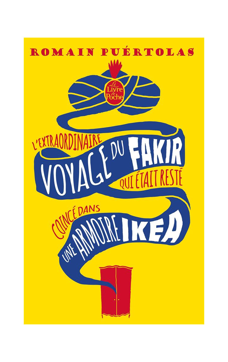 L Extraordinaire Voyage Du Fakir Qui Tait Rest Coinc Dans Une