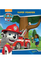 Paw Patrol - La Pat' Patrouille / Super pompier