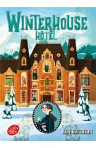 Winterhouse Hôtel - Tome 1