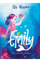 Emily et le monstre des profondeurs - Tome 2