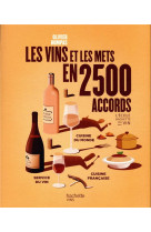 Les vins et les mets en 2500 accords