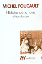 Histoire de la folie a l-age classique