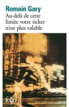 AU-DELA DE CETTE LIMITE VOTRE TICKET N'EST PLUS VALABLE