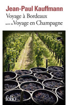 VOYAGE A BORDEAUX 1989 / VOYAGE EN CHAMPAGNE 1990