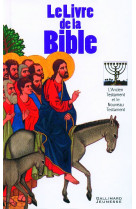 Le livre de la bible - l-ancien et le nouveau testament