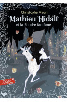 Mathieu Hidalf et la Foudre fantôme