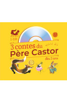 3 contes du Père Castor dès 3 ans