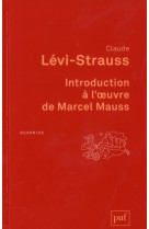 Introduction à l'oeuvre de Marcel Mauss