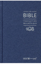 LA BIBLE - TRADUCTION OECUMENIQUE - NOTES ESSENTIELLES, BALACRON BLEU NUIT