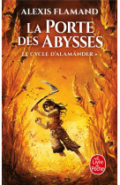 La Porte des abysses (Le Cycle d'Alamänder, Tome 1)