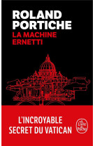 La Machine Ernetti, Tome 1