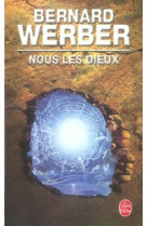 Nous, les dieux (Nous, les dieux, Tome 1)