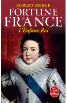 L'Enfant Roi (Fortune de France, Tome 8)