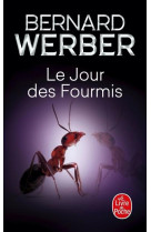 Le Jour des fourmis (Les Fourmis, Tome 2)