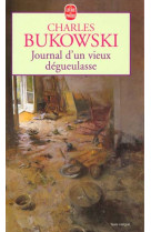 Journal d'un vieux dégueulasse