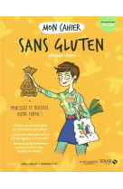 Mon cahier Sans gluten