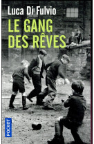 Le Gang des rêves