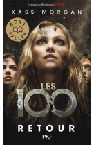 Les 100 - tome 03 Retour