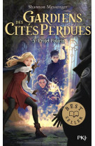 Gardiens des cités perdues - tome 5 Projet Polaris