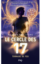 Le cercle des 17 - tome 5 Tornade de feu