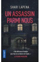 UN ASSASSIN PARMI NOUS