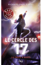 Le cercle des 17 - Tome 6 La chute d'Hadès