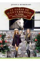 Le haras de Canterwood - Tome 18 Le poids des paillettes