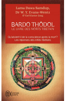 Le livre des morts tibetains - ou les experiences d-apres la mort dans le plan du bardo