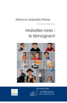 Maladies rares : ils témoignent