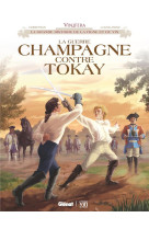 Vinifera - La Guerre Champagne contre Tokay