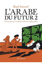 L'Arabe du futur - volume 2 - - Tome 2