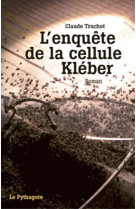 Enquête de la cellule Kléber (L')