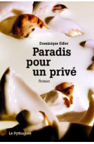 Paradis pour un privé