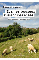 Et si les bouseux avaient des idées