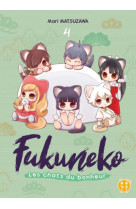 Fukuneko, les chats du bonheur T04