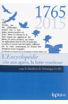 "L'Encyclopédie" - 250 ans après, la lutte continue