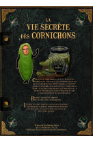 La Vie secrète des cornichons