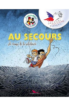 AU SECOURS - LE TEMPS DE LA SOLIDARITE