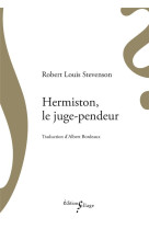 Hermiston, le juge-pendeur