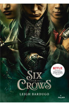 Six of crows, Tome 01