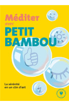 Méditer avec Petit Bambou