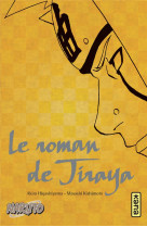 Naruto - romans - Tome 1 - Le roman de Jiraya