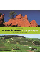 Le Tour de France d'un géologue