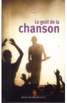 LE GOUT DE LA CHANSON