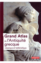 Grand Atlas de l'Antiquité grecque classique et hellénistique