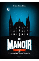 Le manoir saison 1, Tome 01