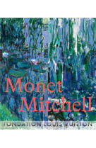 Monet mitchell (catalogue officiel d-exposition)