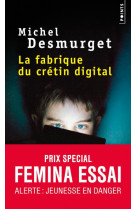 La Fabrique du crétin digital