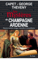Champagne ardenne mysteres