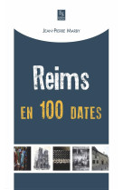 Reims en 100 dates